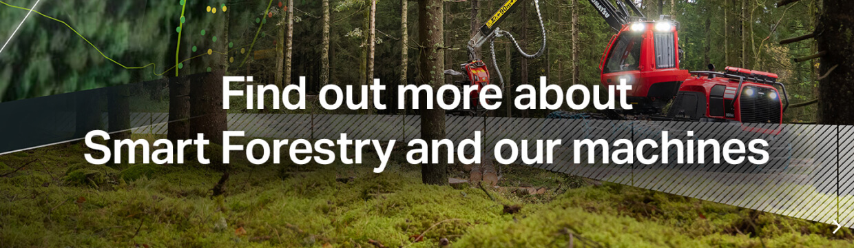 Find out more about Smart Forestry and our machines