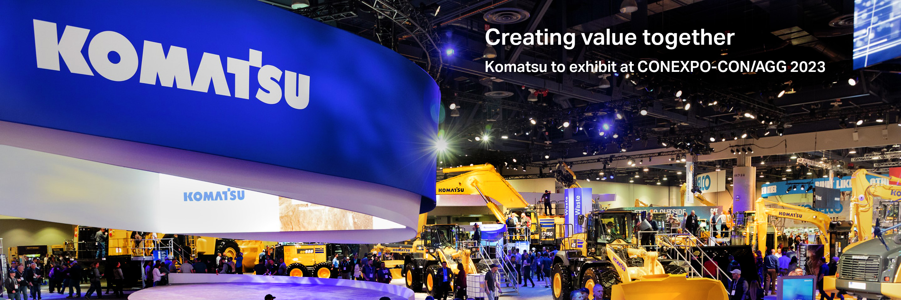 Creating value together Brand communication About us Komatsu
