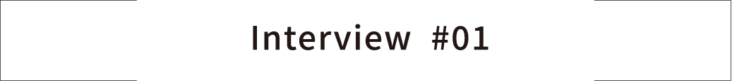 interview #01