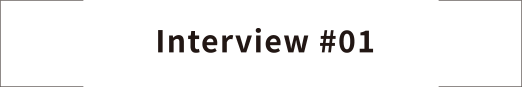 interview #01